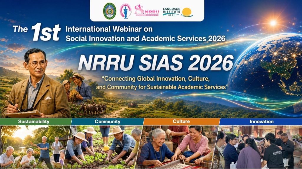 The 1st International Webinar on Social Innovation and Academic Services (NRRU SIAS 2026)